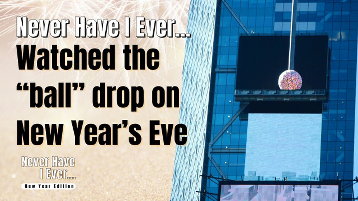 Never Have I Ever: New Year Edition! image number null